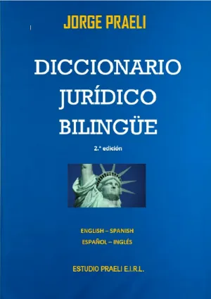 Diccionario Jurídico Bilingüe, 2.ª edición, de Jorge Praeli – Estudio Praeli E.I.R.L.